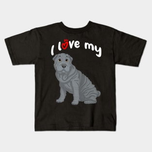 I Love My Blue Shar-Pei Dog Kids T-Shirt